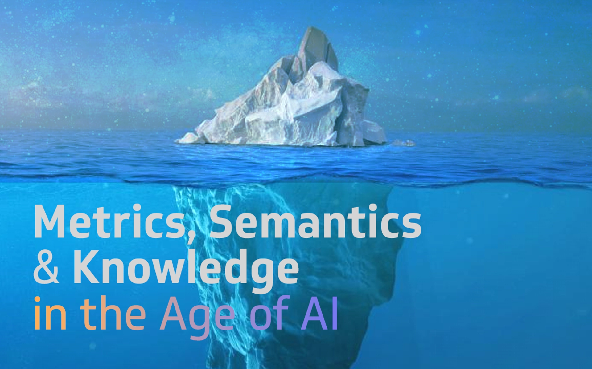 Metrics Semantics Matter More AI