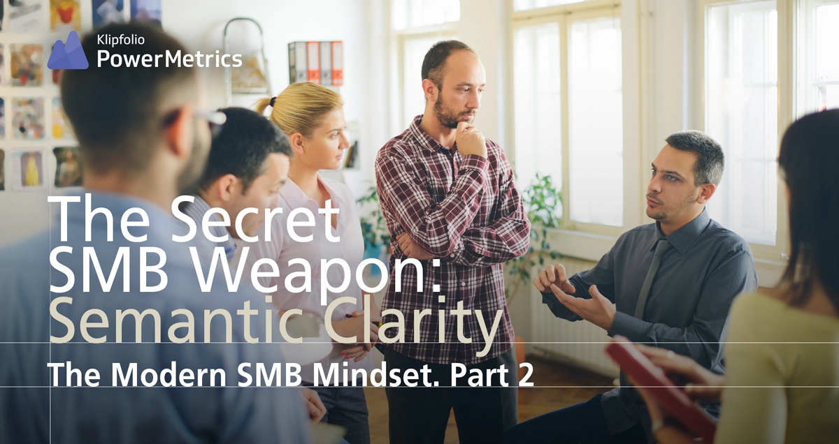 The Secret Weapon Semantic Clarity PowerMetrics