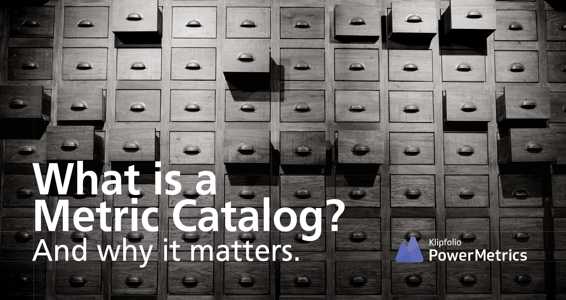 Pm Why Metrics Metric Catalog